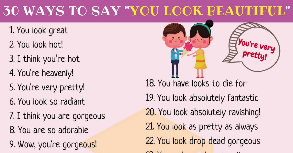 2407 30 ways to say you look beautiful.jpg